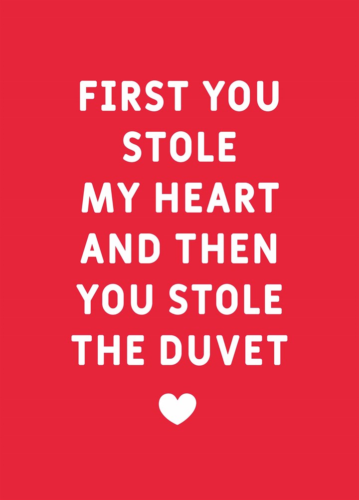 Stole The Duvet Type Valentine's Card