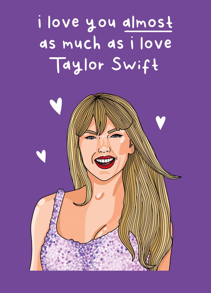 I Love Taylor Swift Valentine's Card