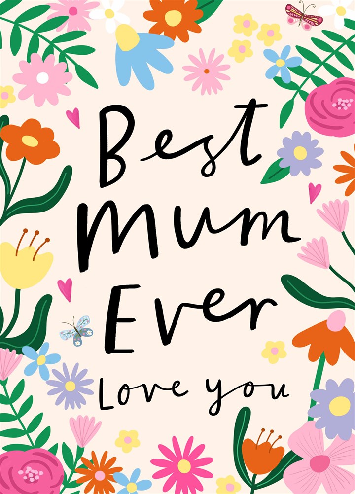 Best Mum Ever Floral Mother's Day Card