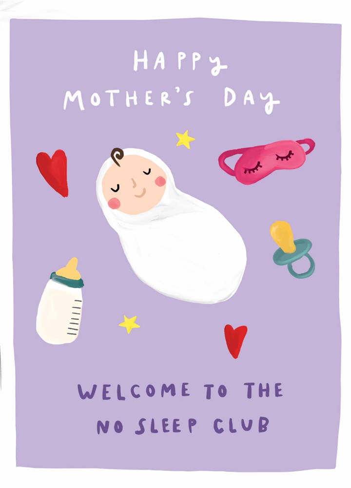 No Sleep Club Mother's Day Card