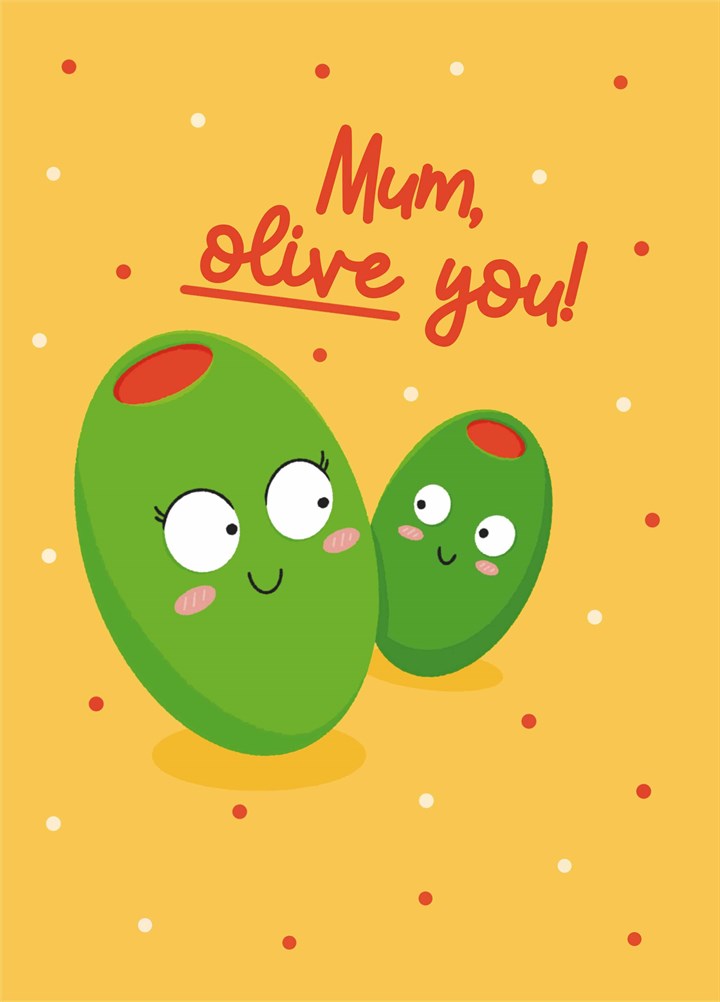 Mum Olive You Card