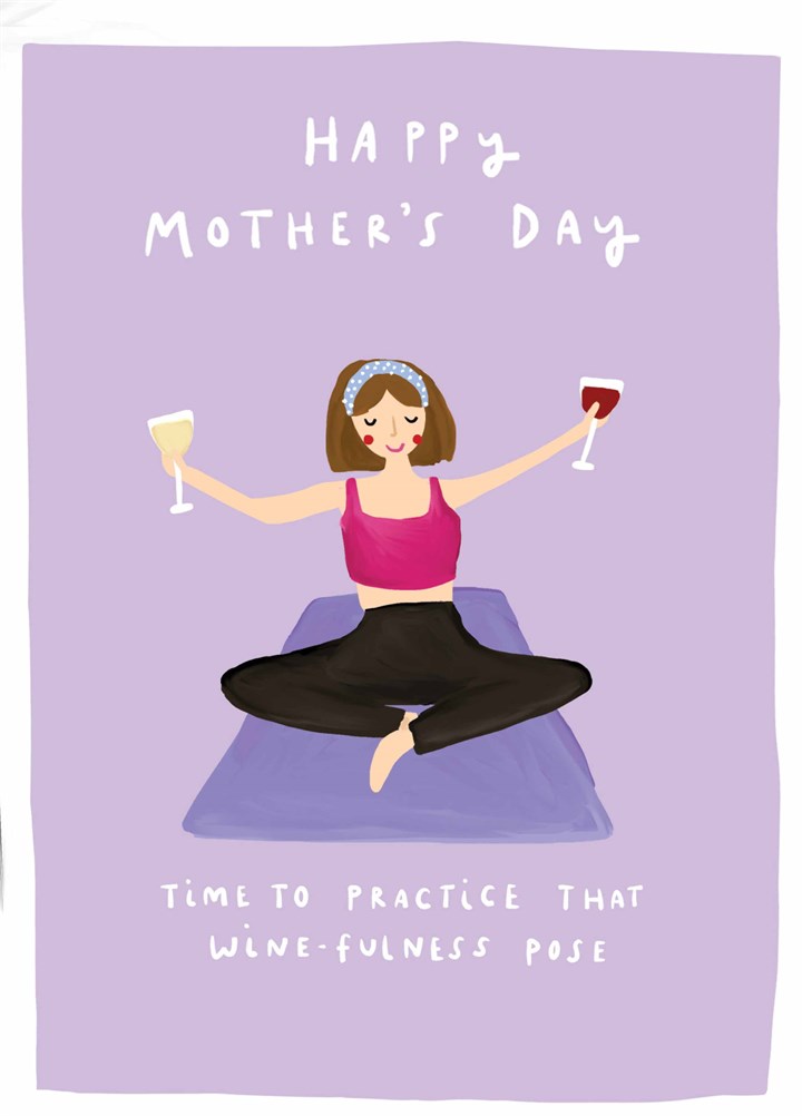Wine-fulness Pose Mother's Day Card