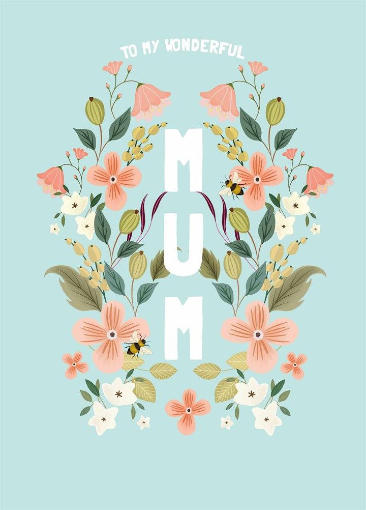Wonderful Mum Traditional Floral Card