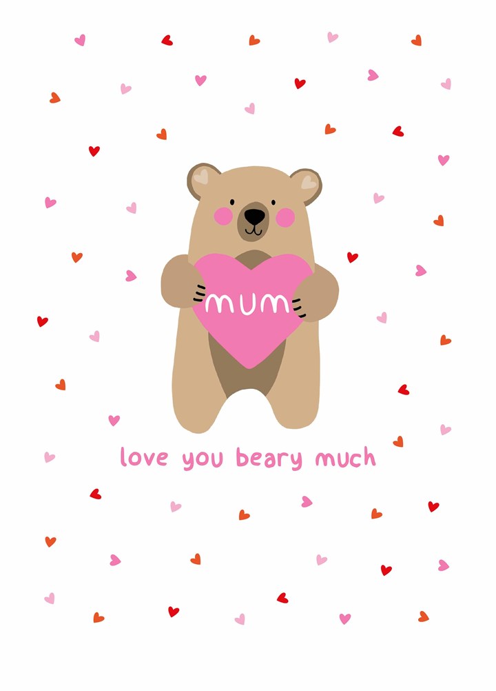 Mum Love You Beary Much Card