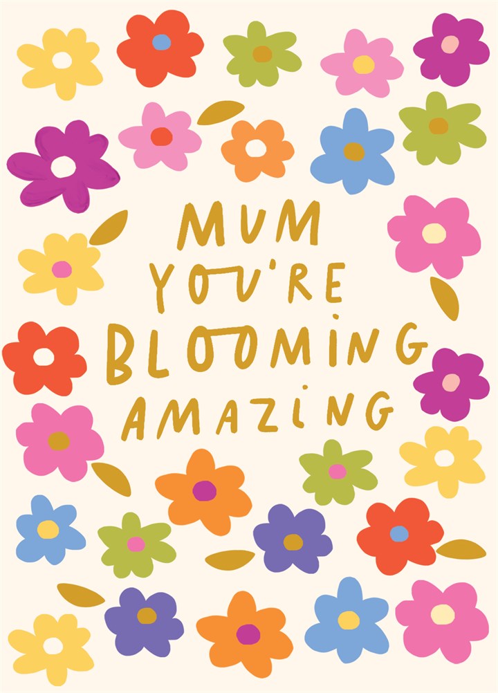 Blooming Amazing Mother's Day Card