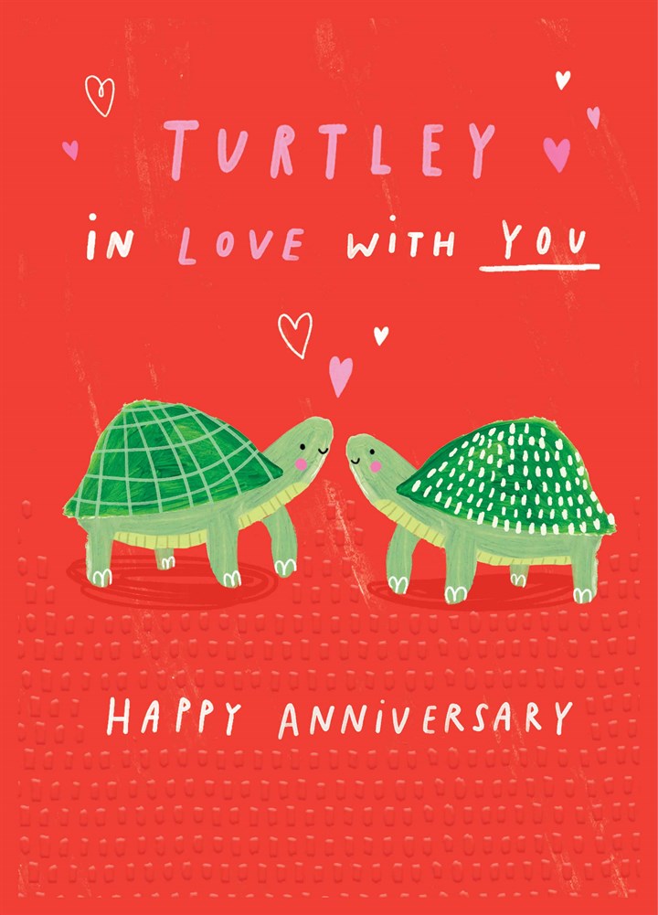Turtley In Love Anniversary Card