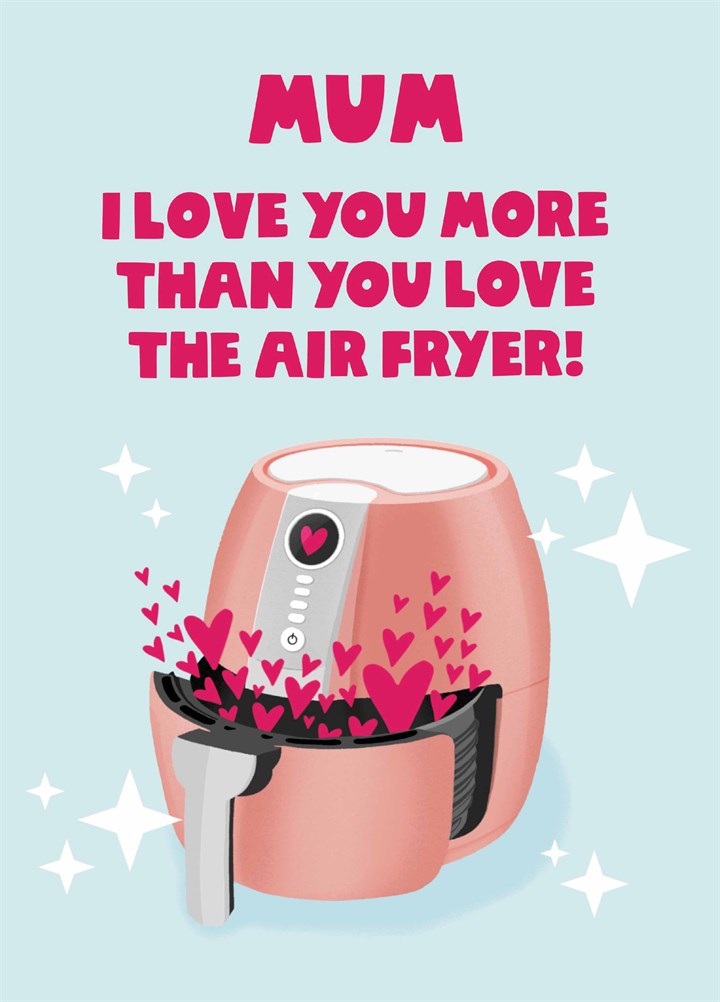 Air Fryer Mother's Day Card