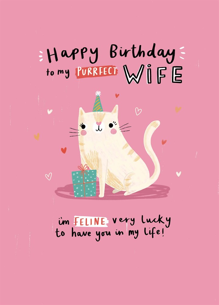 Purrfect Wife Feline Lucky Birthday Card