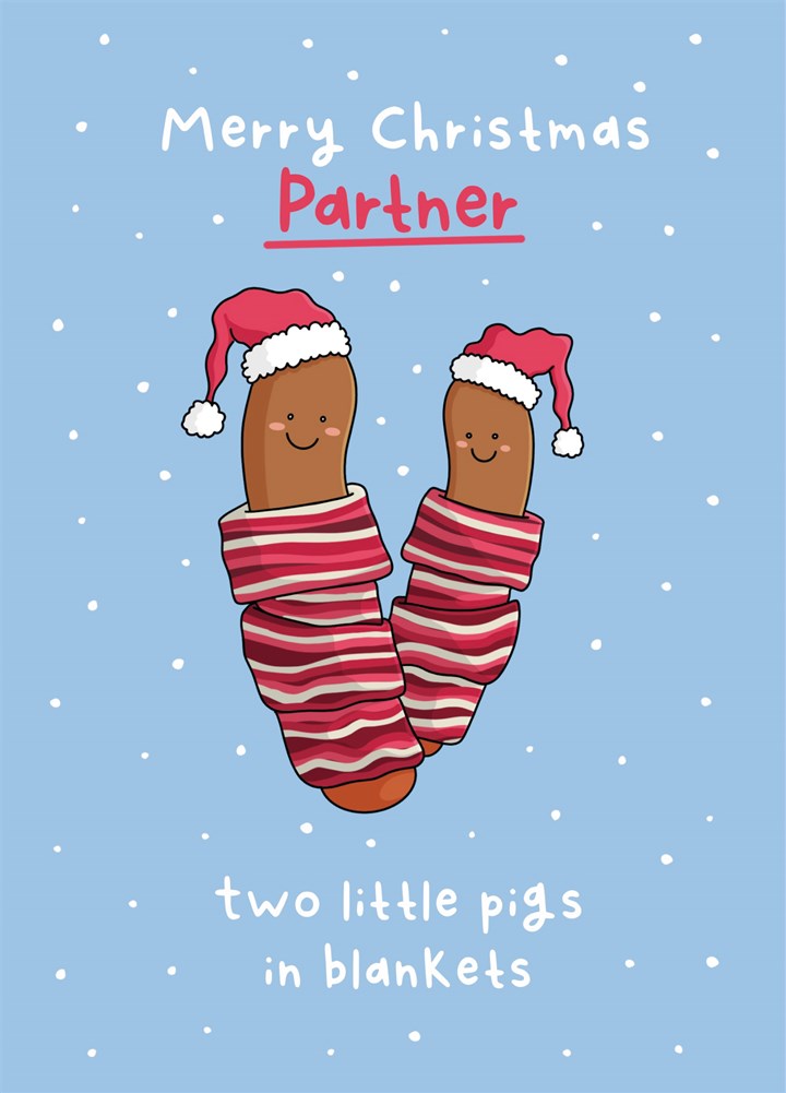 Partner Pigs In Blankets Christmas Card