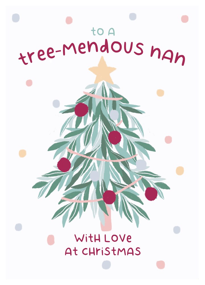 Tree-Mendous Nan Christmas Card