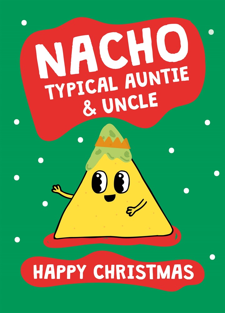 Nacho Typical Auntie & Uncle Christmas Card