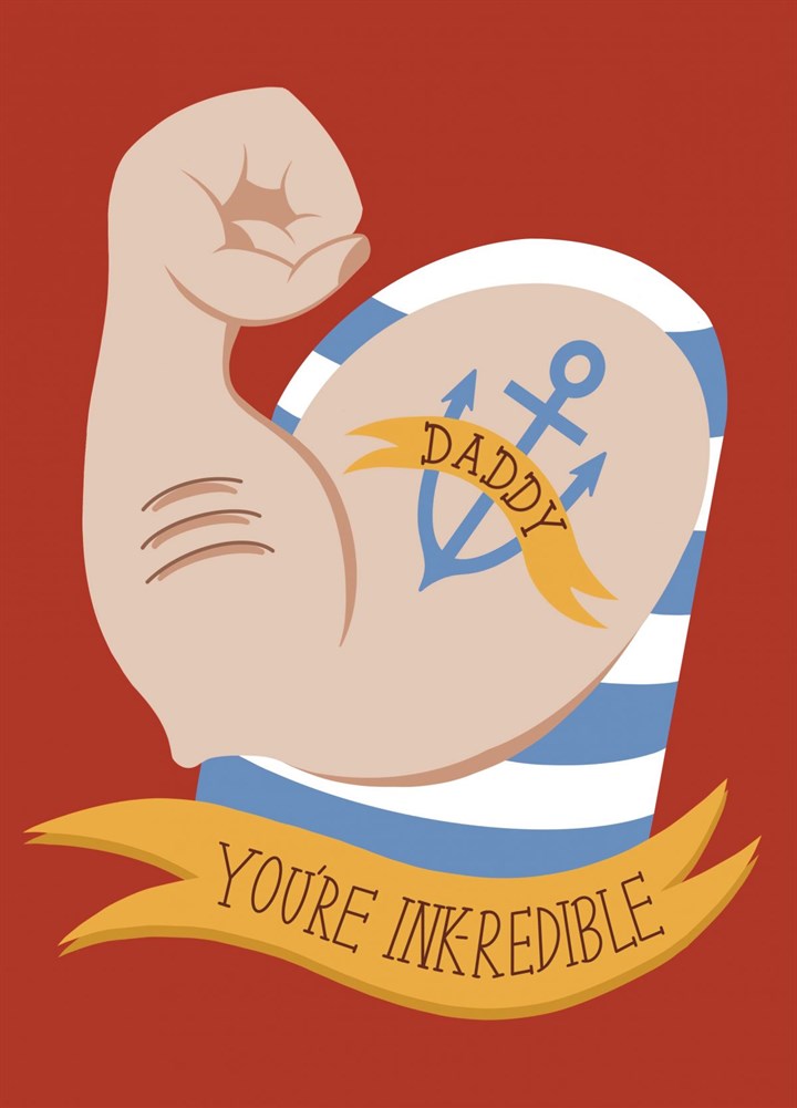 Daddy, You're Inkcredible Card