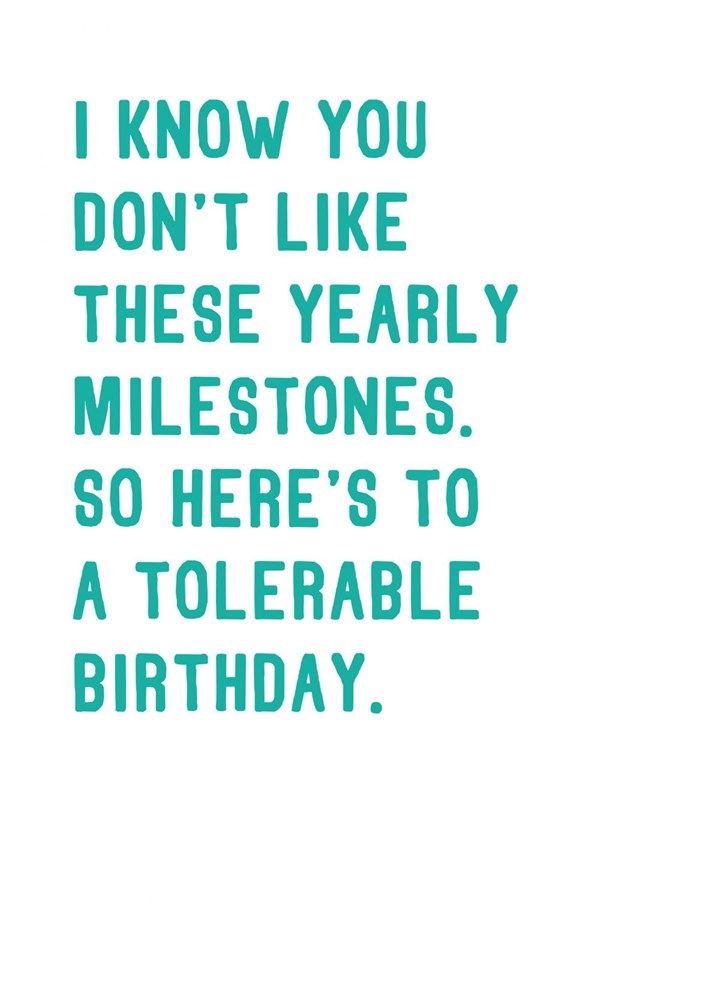 Have A Tolerable Birthday Card