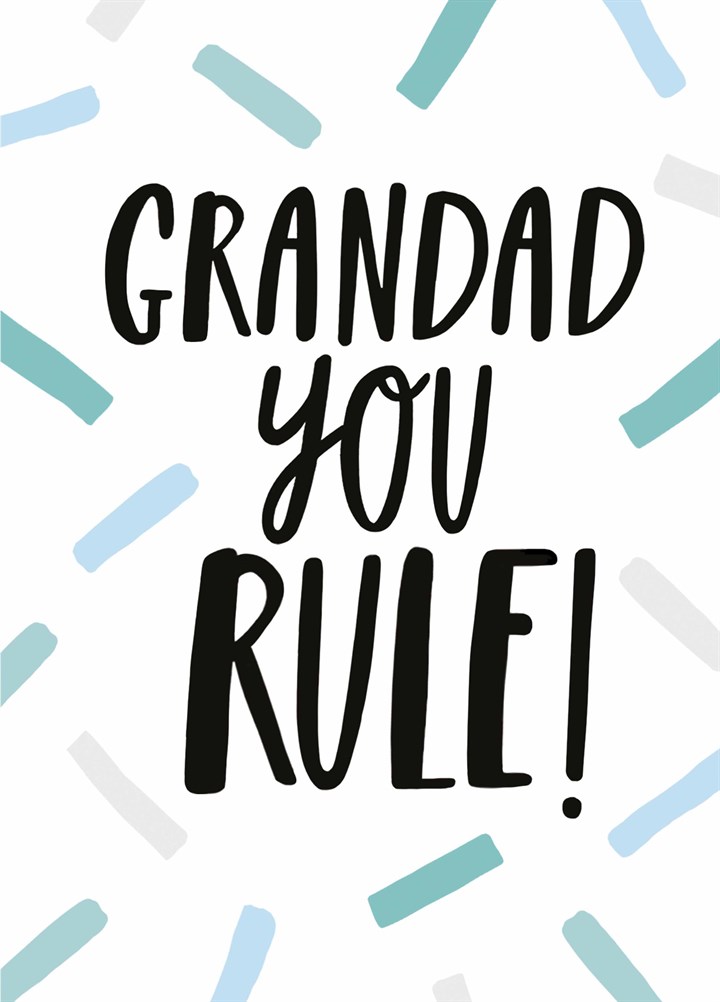 Grandad You Rule Card