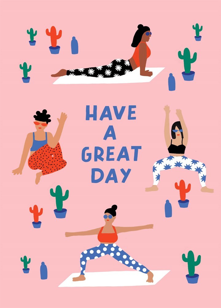 Have A Great Day Card