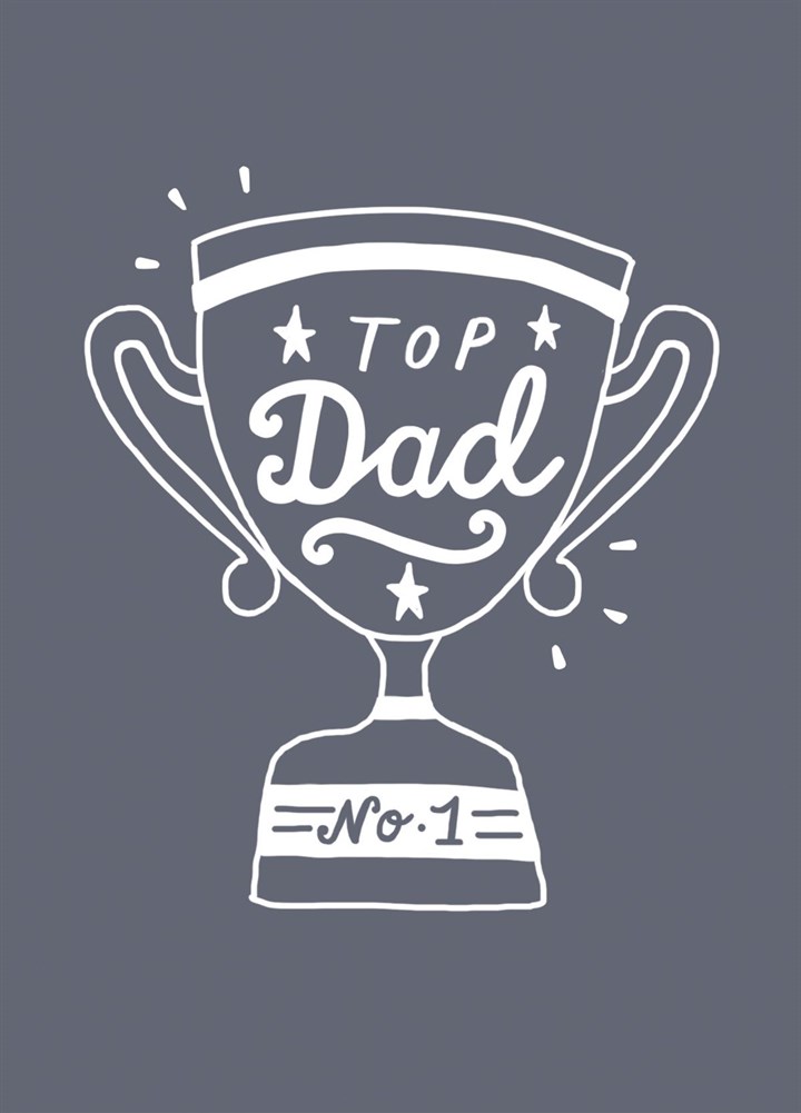 Top Dad Trophy Greetings Card