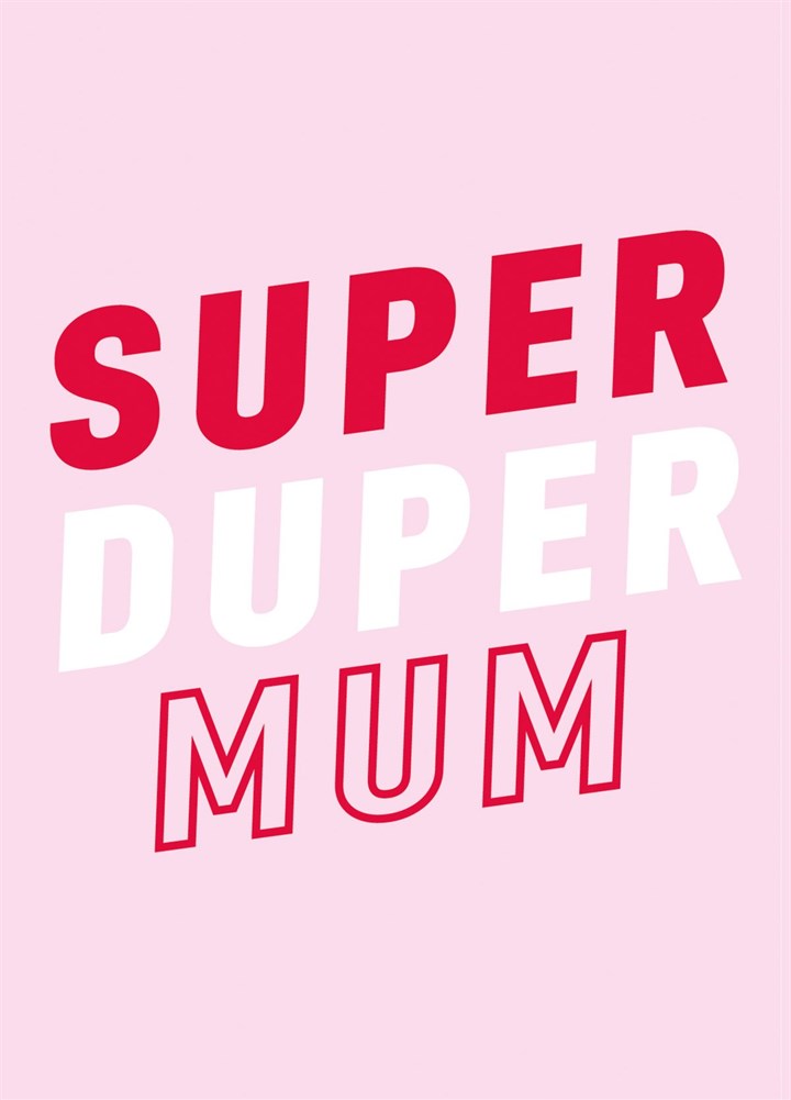 Super Duper Mum Card