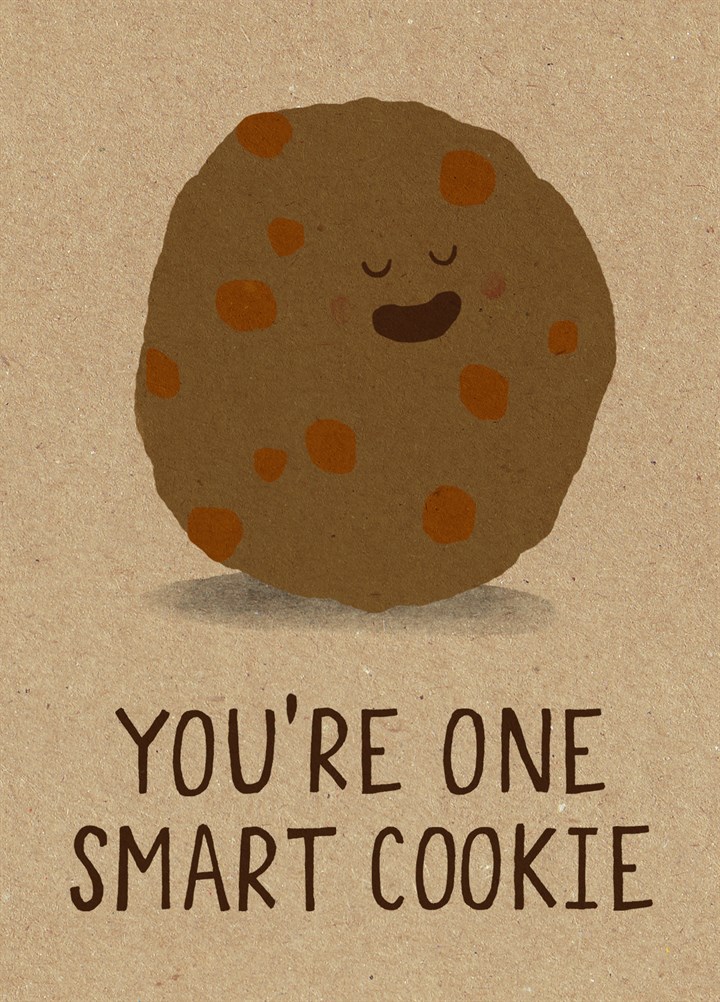 You're One Smart Cookie Card