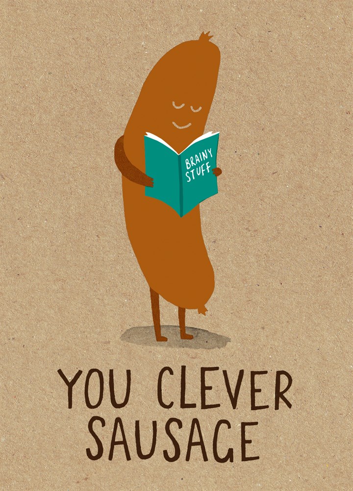 You Clever Sausage Card
