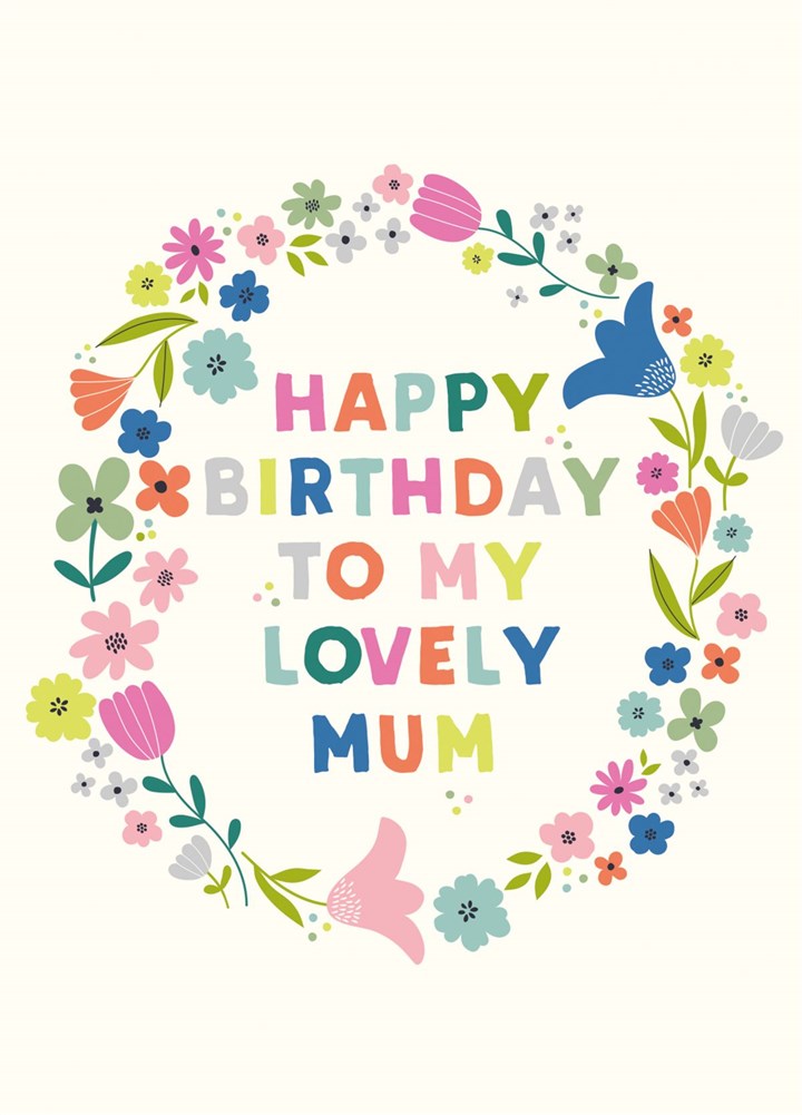 Happy Birthday Lovely Mum Card