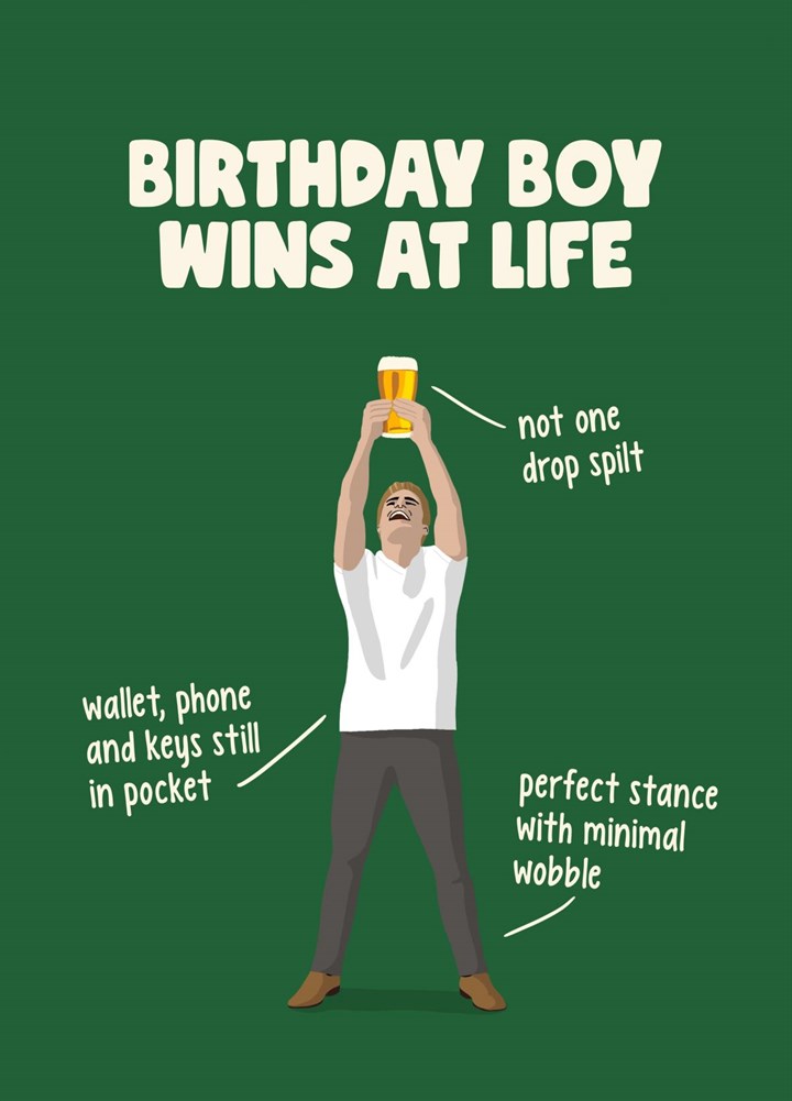 Birthday Boy Wins At Life Card