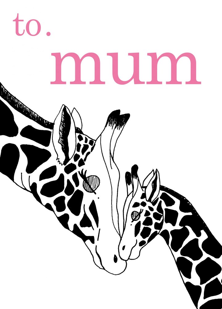 To Mum Giraffes Card