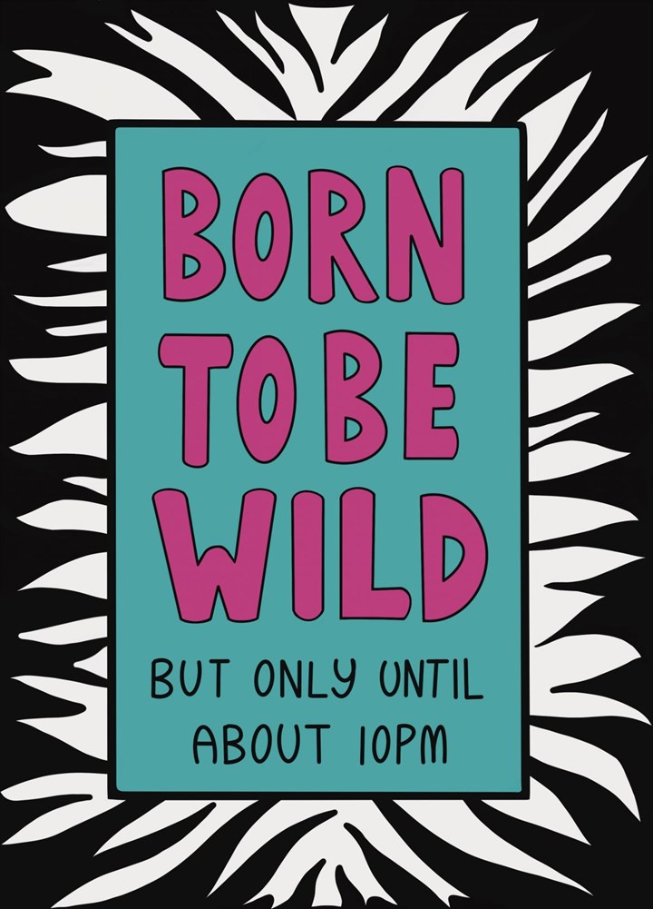 Born To Be Wild Card