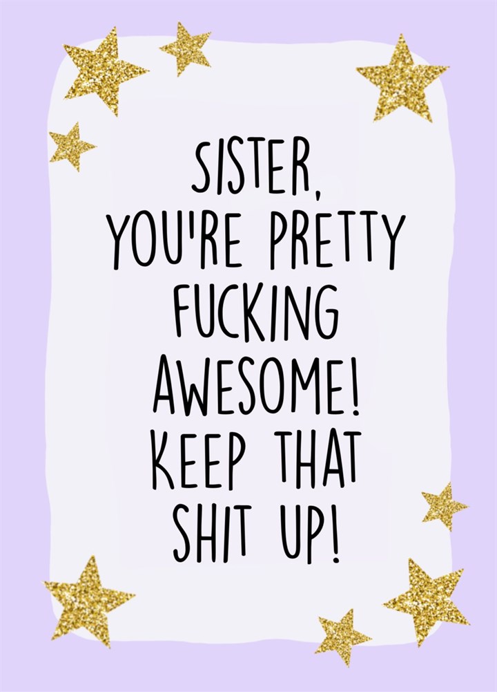 Sister You Are Amazing Greeting Card