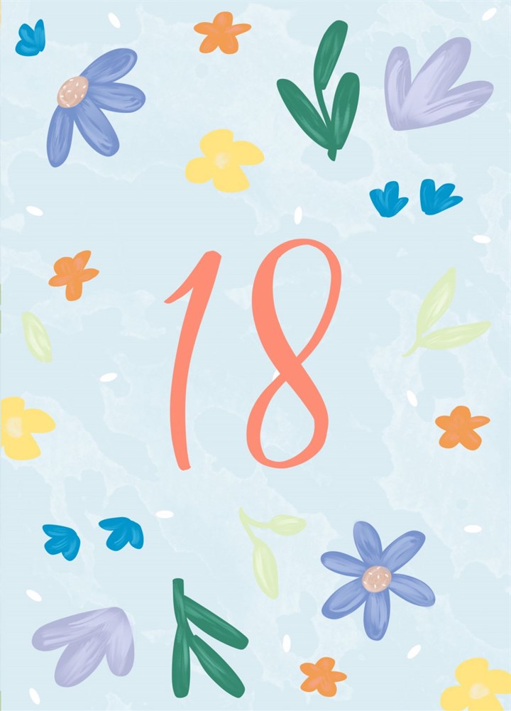 18th Colourful Flowers Birthday Card