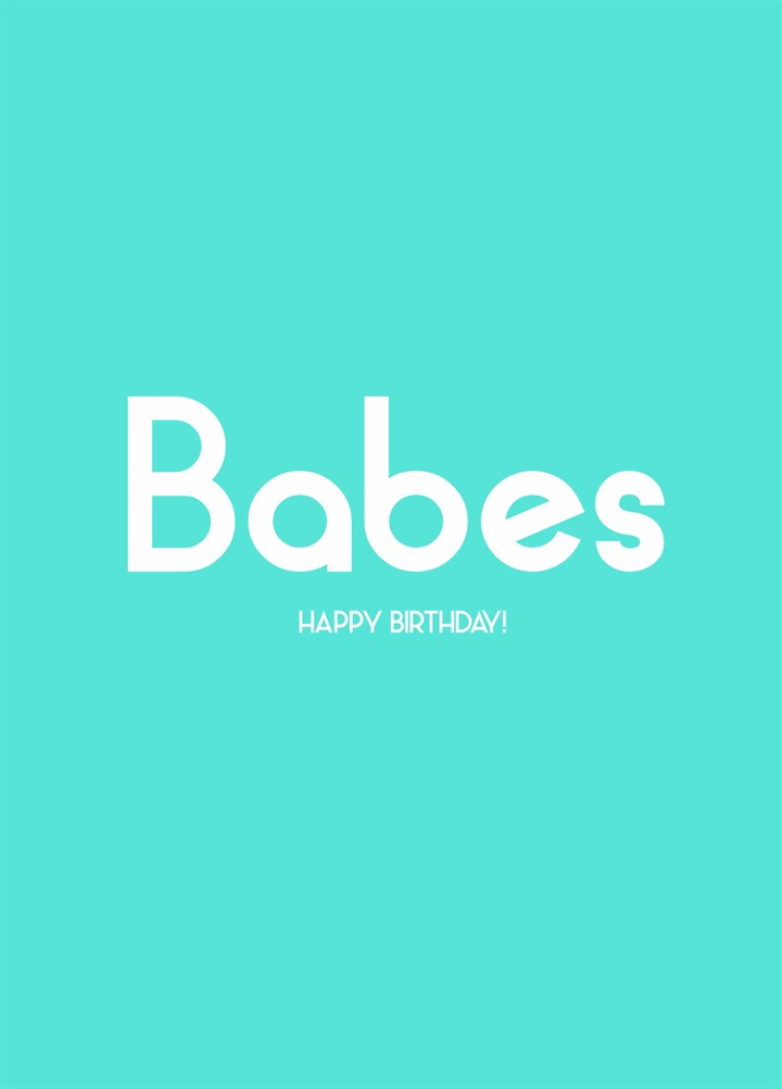Babes Happy Birthday Card