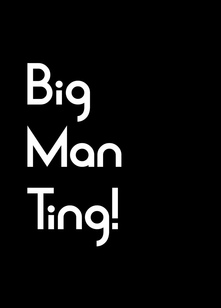 Big Man Ting Card