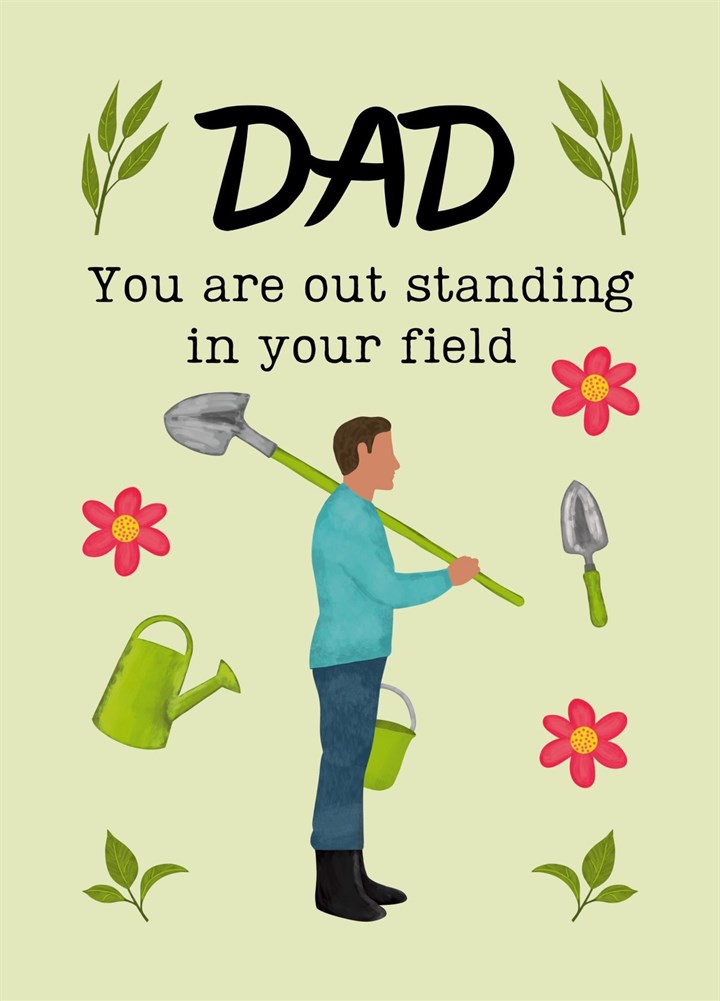 Outstanding Dad Funny Gardening Father's Day Card