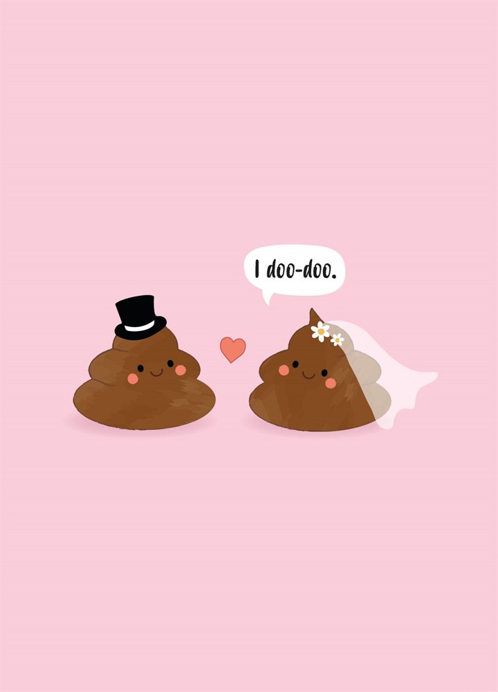 I Doo-doo - Poop Wedding Card