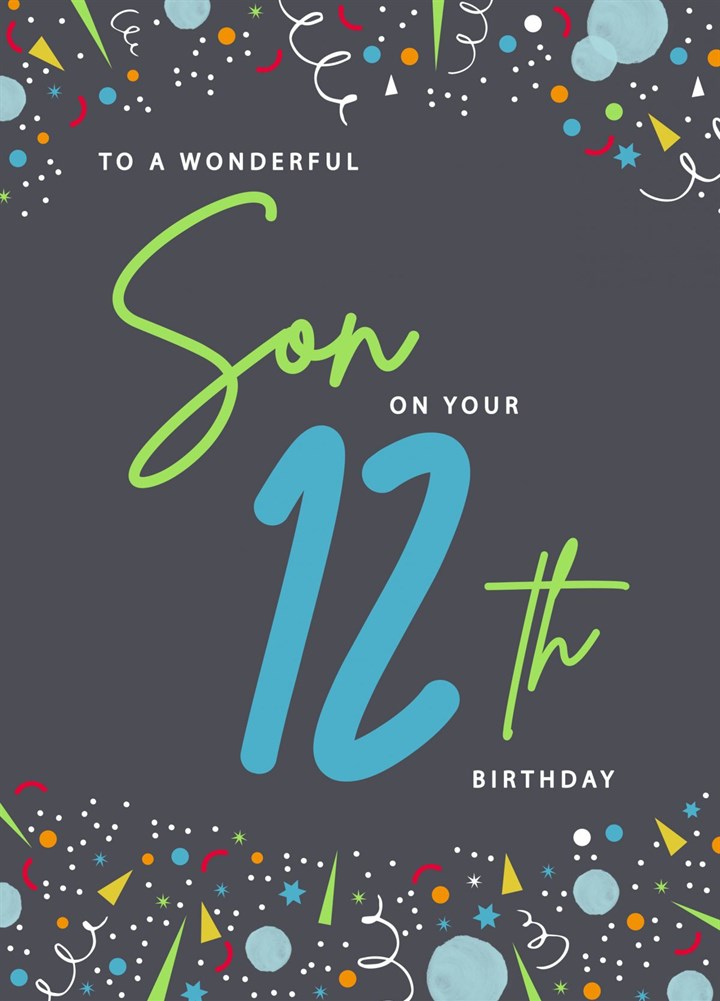 To A Wonderful Son On Your 12th Birthday Card | Scribbler