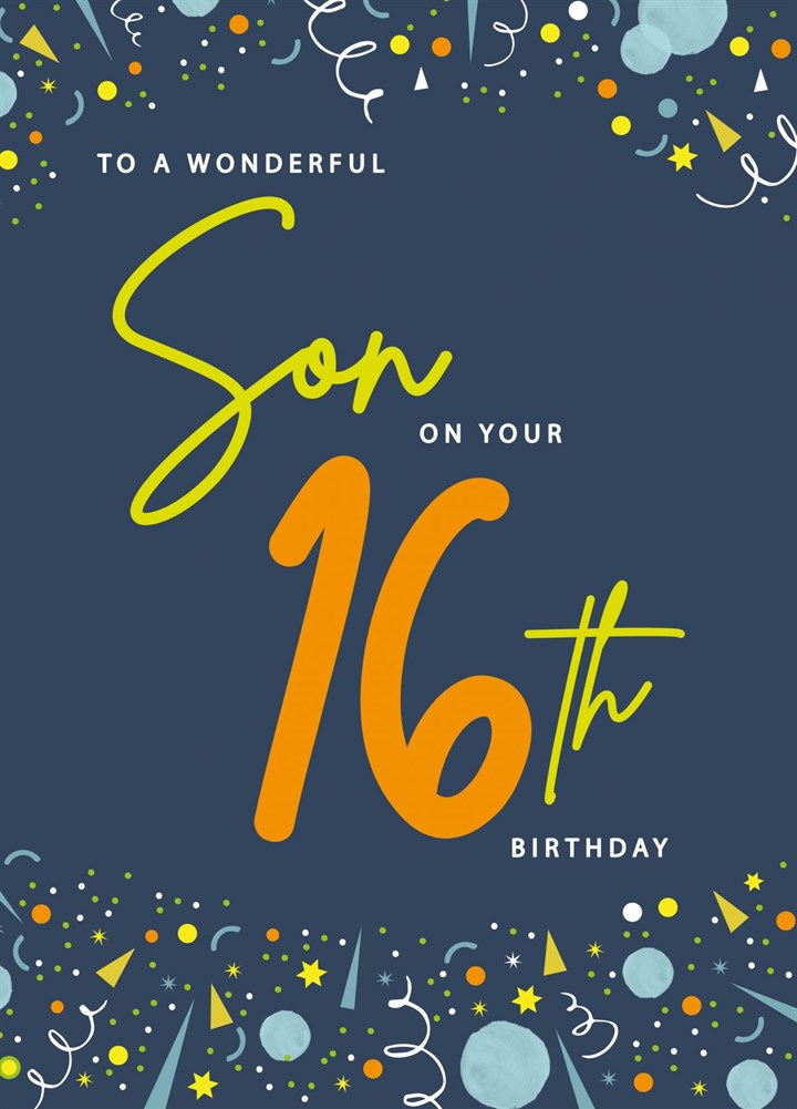 To A Wonderful Son On Your 16th Birthday Card