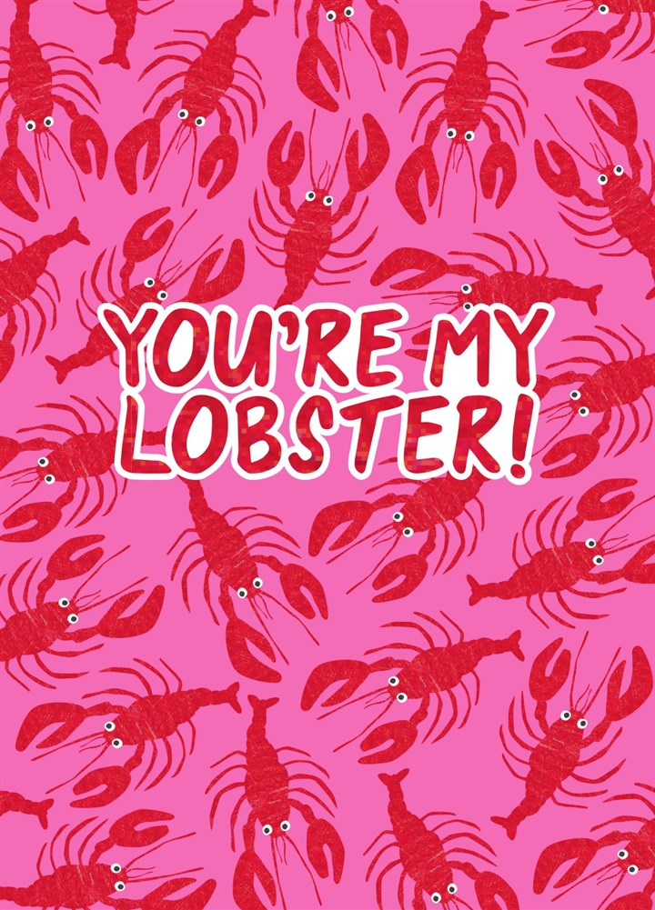 You're My Lobster! Card