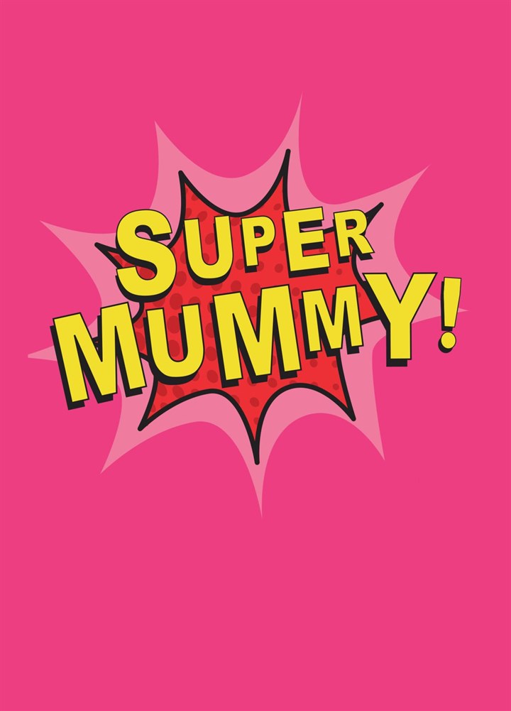 Super Mummy Card