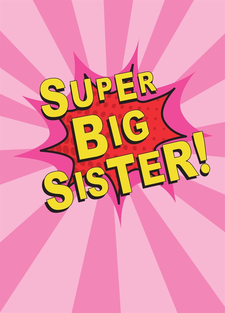 Super Big Sister Card