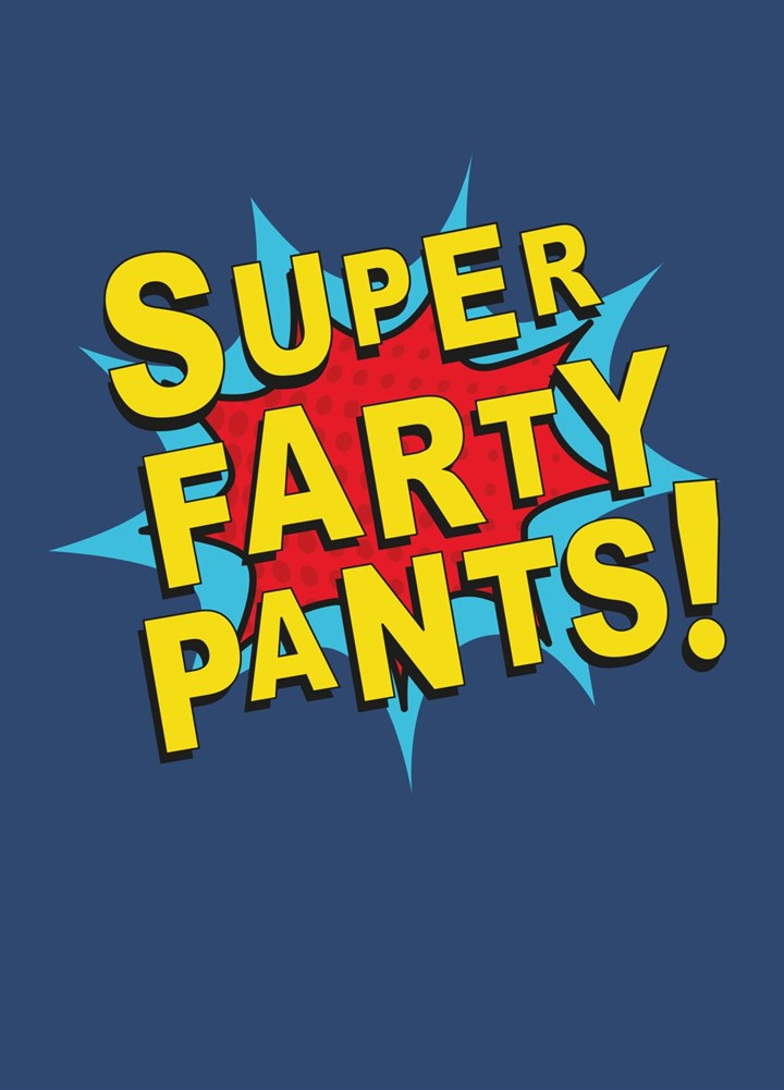 Super Farty Pants! Card