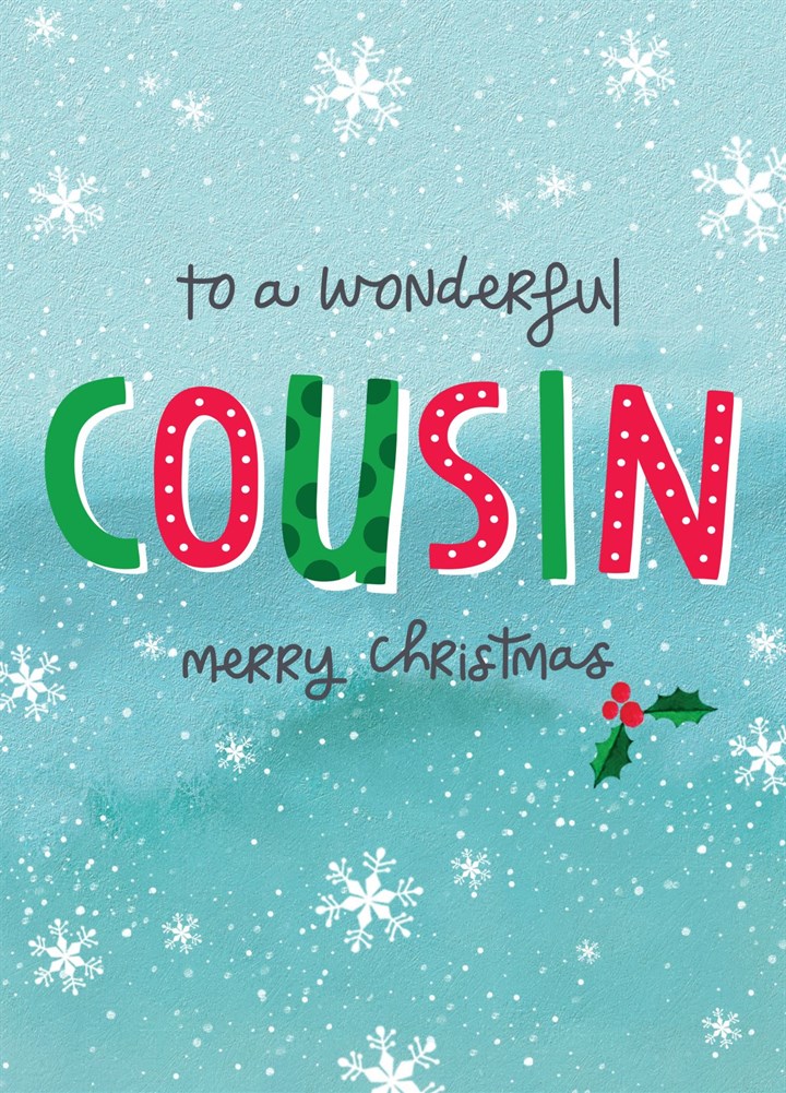 To A Wonderful Cousin Merry Christmas Card