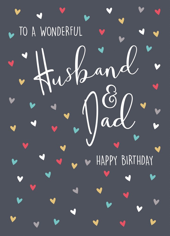 To A Wonderful Husband & Dad Card