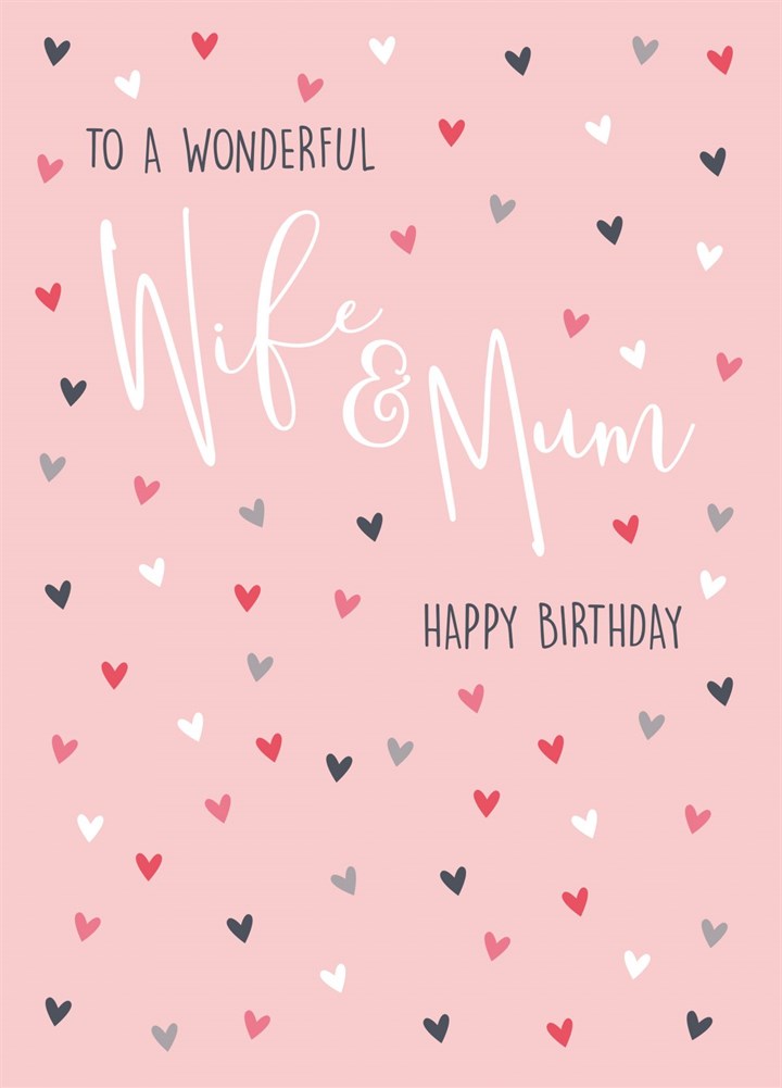 To A Wonderful Wife & Mum Card