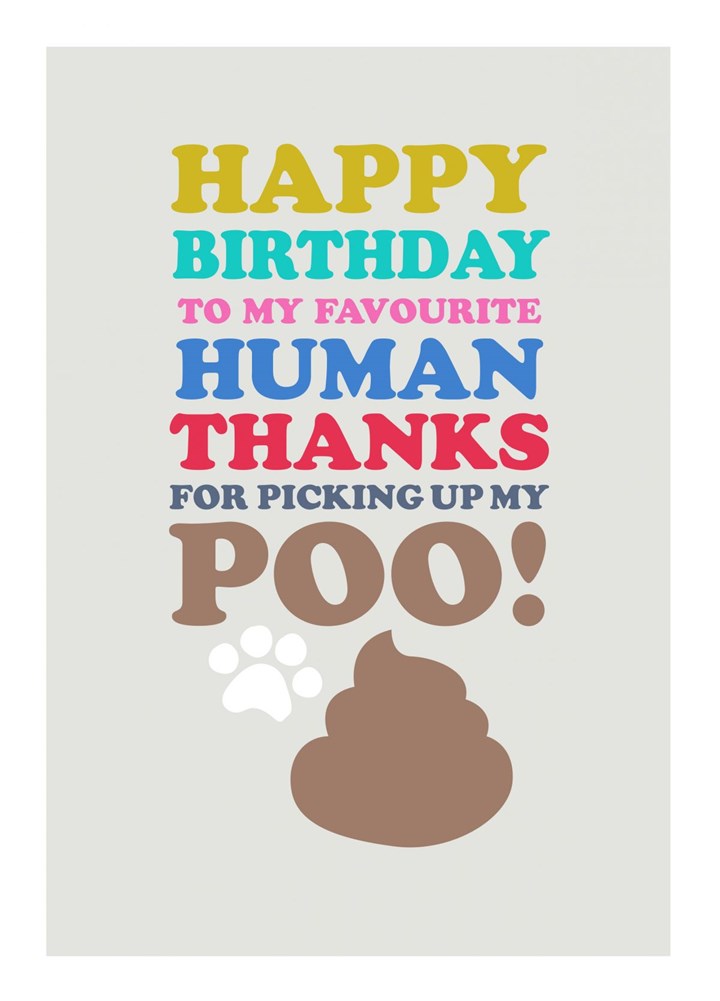 Thanks for Picking Up My Poo Card
