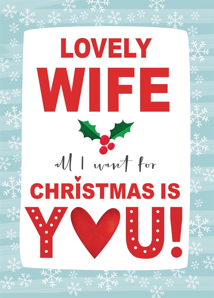 Lovely Wife All I Want For Christmas Card