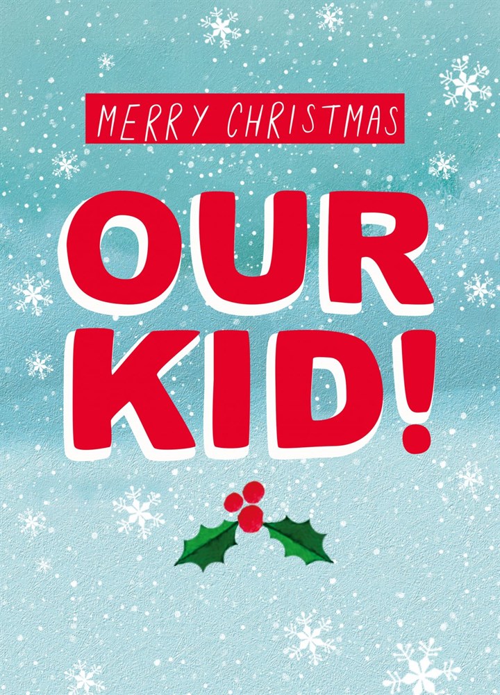 Merry Christmas Our Kid Card