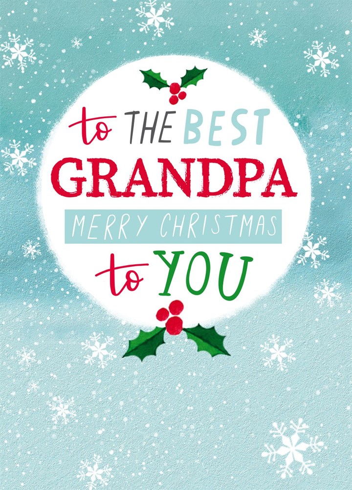 To The Best Grandpa Merry Christmas Card