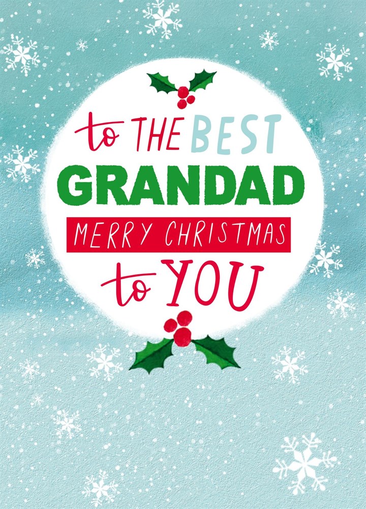 To The Best Grandad Merry Christmas Card