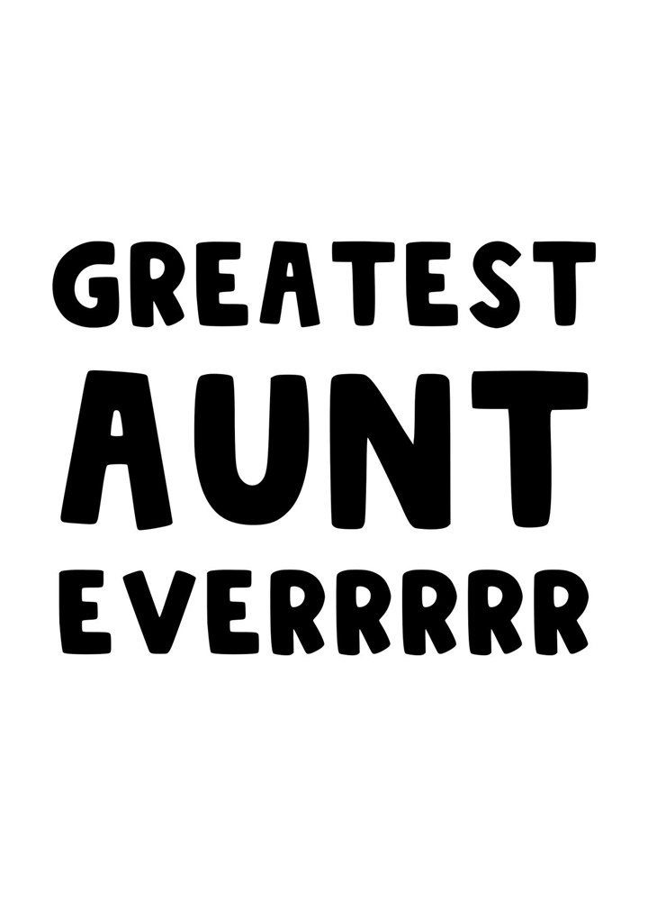 Greatest Aunt Ever