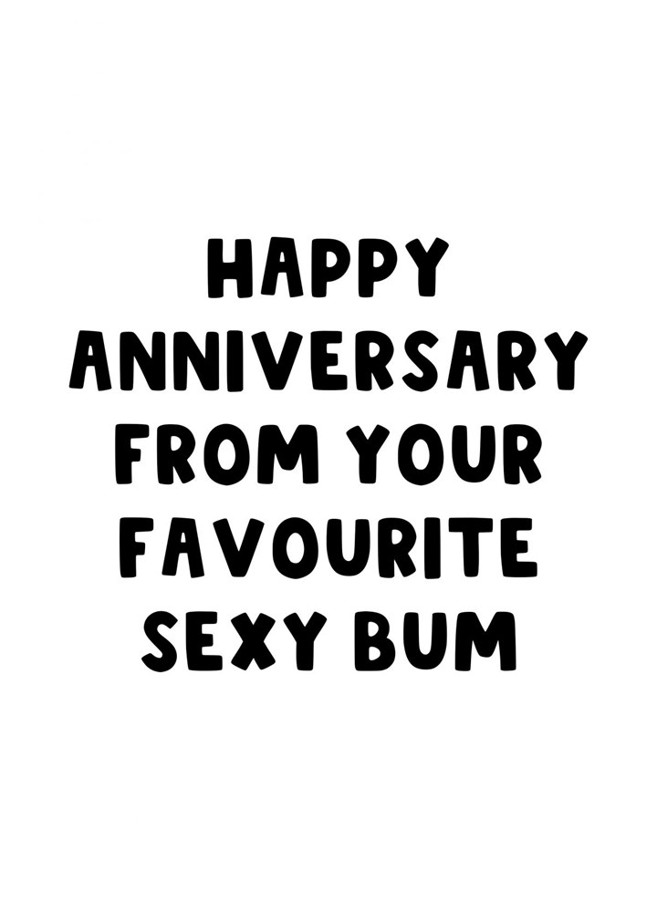 Sexy Bum Anniversary Card