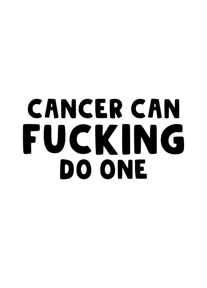 Cancer Can Do One! Card